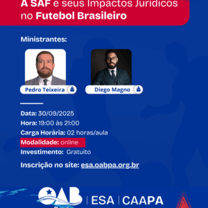 A SAF E SEUS IMPACTOS JURÍDICOS NO FUTEBOL BRASILEIRO