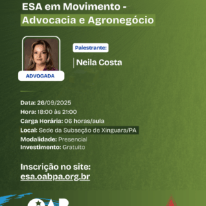 Esa em Movimento - Advocacia e Agronegócio - XIANGUARA/PA