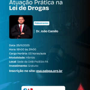 ATUAÇÃO PRÁTICA NA LEI DE DROGAS
